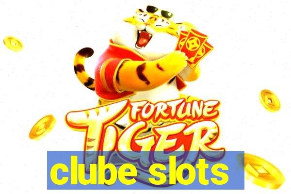 clube slots